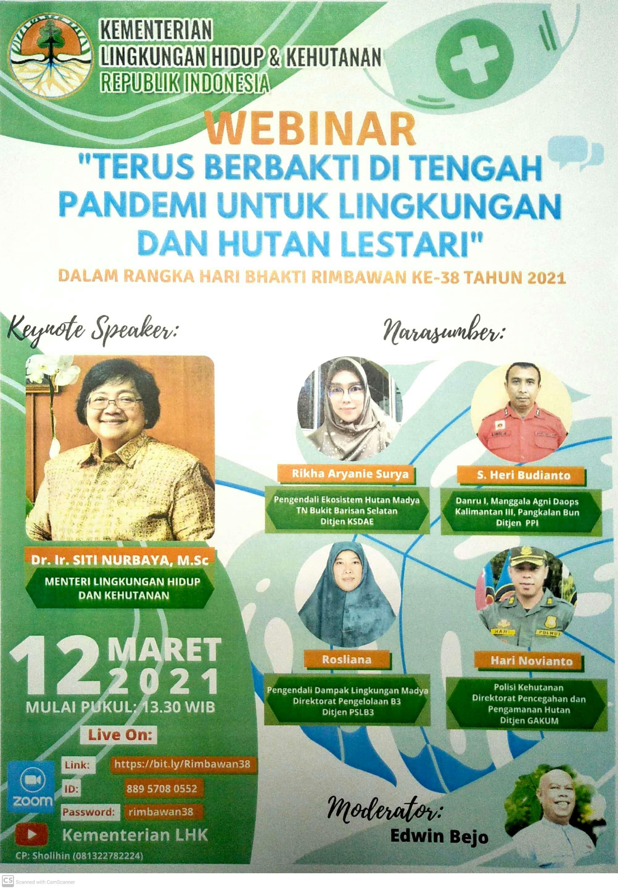 WEBINAR BERBAKTI DI TENGAH PANDEMI UNTUK LINGKUNGAN DAN HUTAN LESTARI