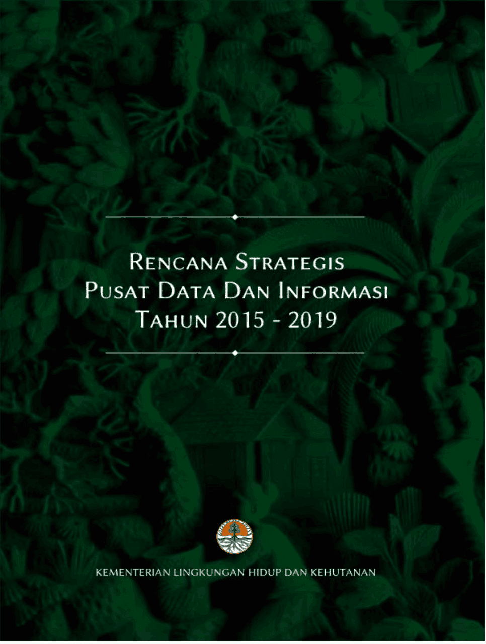 RENSTRA PUSDATIN 2015-2019