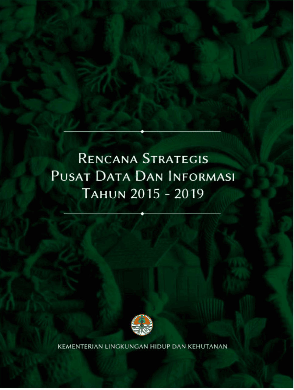 RENSTRA PUSDATIN 2015-2019
