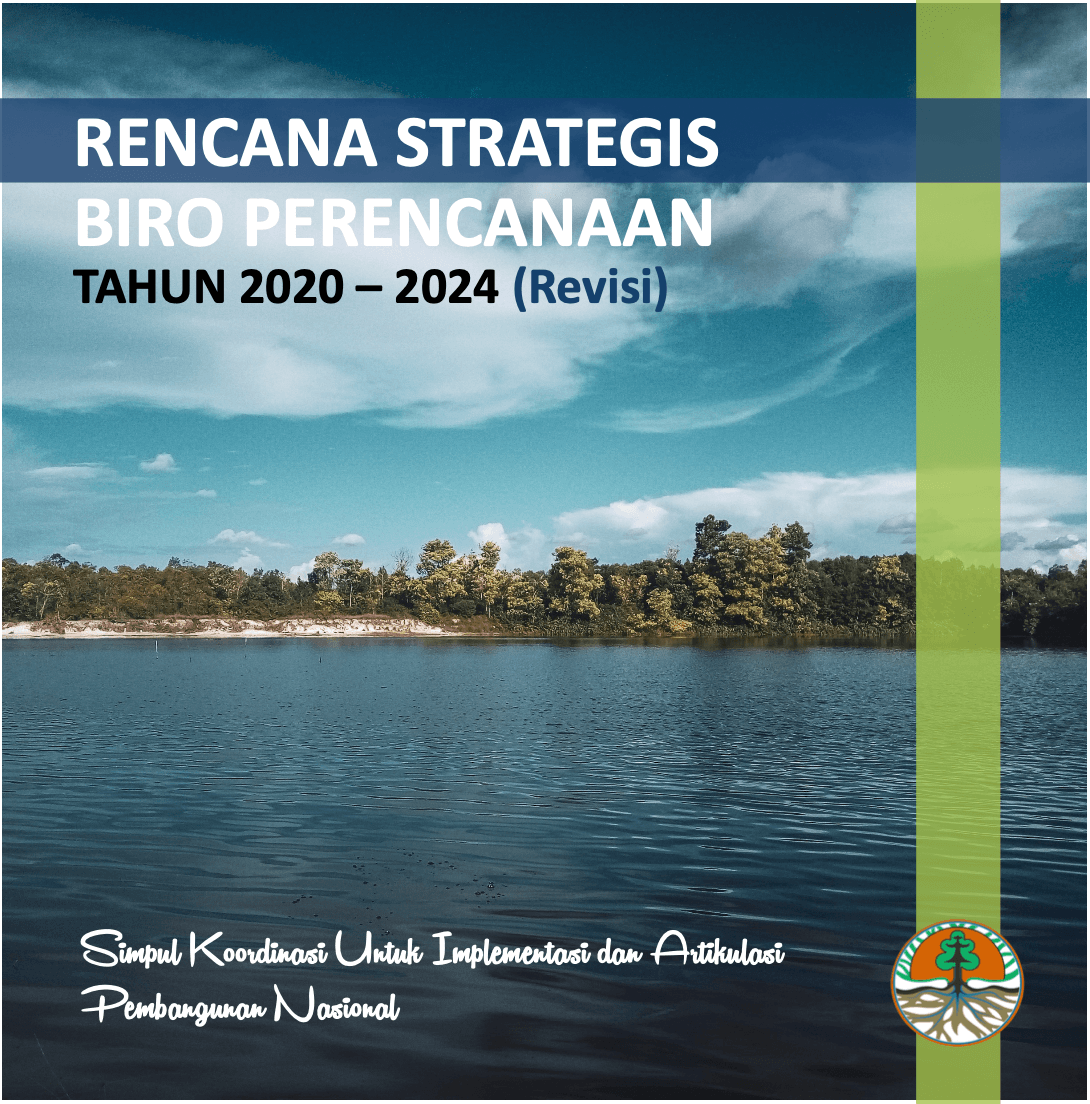 Rencana Strategis Biro Perencanaan Tahun 2020-2024 (Revisi)
